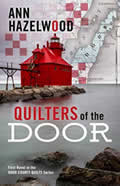 DOOR County Quilt Series:  Quilters Of The DOOR