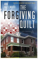 East Perry County Series:  The Forgiving Quilt