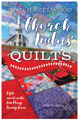 East Perry County Series:  Church Ladies' Quilts